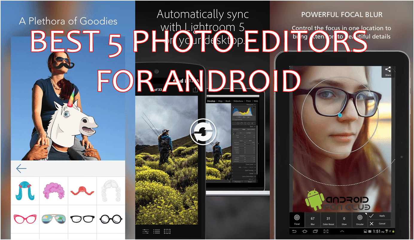 Best photo editing software for android mobile free download for pc
